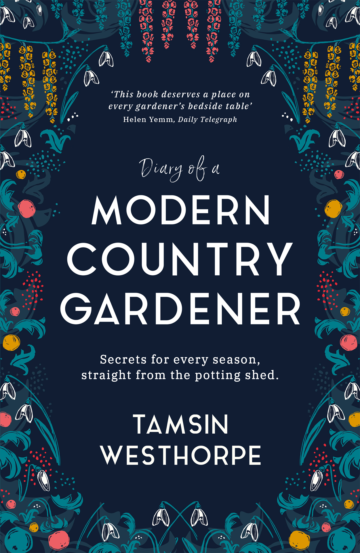 Diary of a Modern Country Gardener